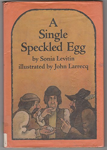 9780874660746: A Single Speckled Egg [Library Binding] by Levitin, Sonia
