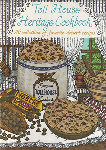 Beispielbild fr Toll House Heritage Cookbook zum Verkauf von Once Upon A Time Books