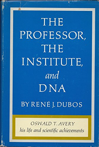Stock image for The Professor, the Institute, and DNA for sale by Better World Books: West