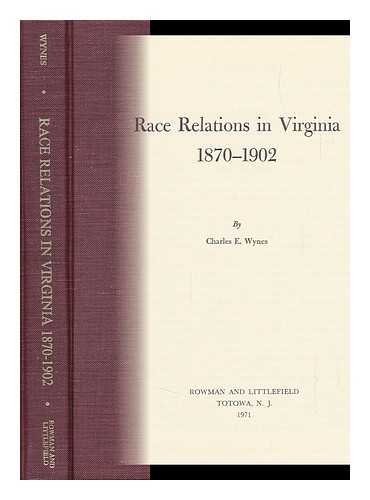 Race Relations in Virginia, 1870-1902,
