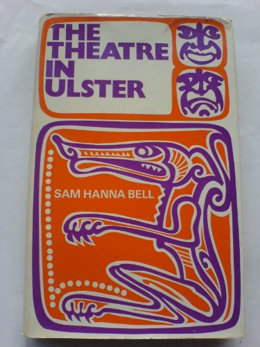 Stock image for THE THEATRE IN ULSTER for sale by Barclay Books