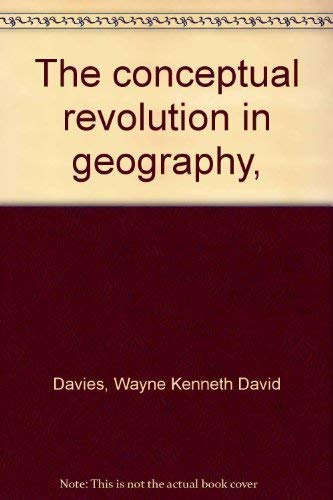 Stock image for The Conceptual Revolution in Geography for sale by Better World Books