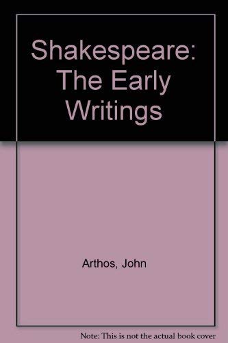 Stock image for Shakespeare : The Early Writings for sale by Better World Books