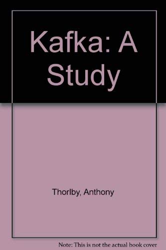 Stock image for Kafka : A Study for sale by Better World Books