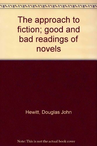 9780874711271: The approach to fiction; good and bad readings of novels