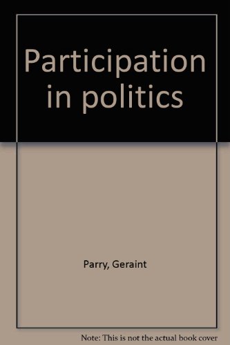 Participation in politics (9780874711318) by Parry, Geraint