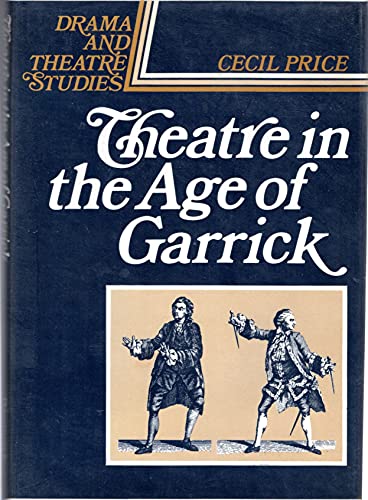 Imagen de archivo de Theatre in the Age of Garrick (Drama and Theatre Studies) a la venta por Benjamin Books