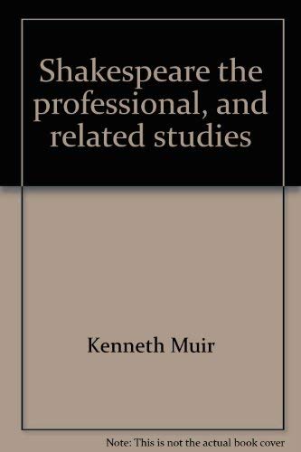 9780874711578: Shakespeare the professional, and related studies