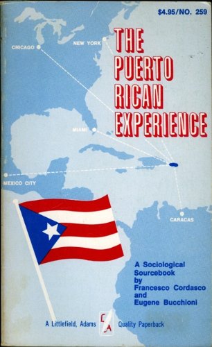 9780874711622: The Puerto Rican experience;: A sociological sourcebook,