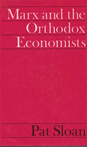 9780874711950: Marx and the Orthodox Economists