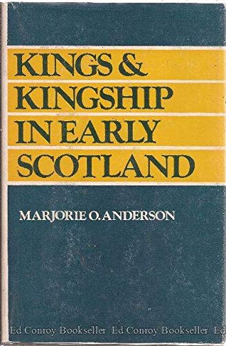 Stock image for Kings and Kingship in Early Scotland for sale by Better World Books