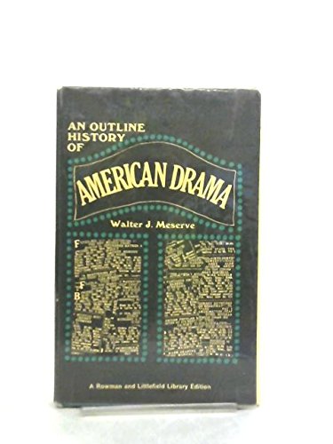 Beispielbild fr Outline History of American Drama zum Verkauf von Better World Books