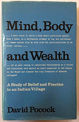 9780874714159: Mind, body, and wealth;: A study of belief and practice in an Indian village