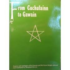 Imagen de archivo de From Cuchulainn to Gawain; Sources and Analogues of Sir Gawain and the Green Knight a la venta por Better World Books