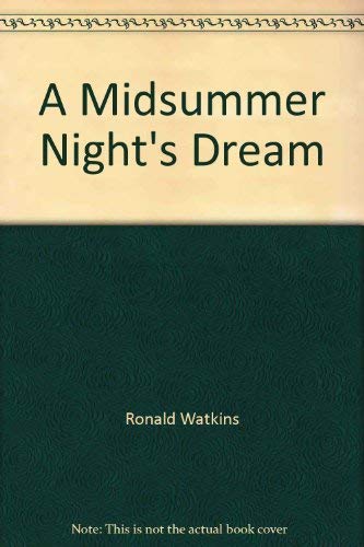 9780874715316: A midsummer night's dream, (Their In Shakespeare's playhouse)