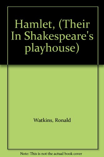 Stock image for Hamlet (In Shakespeare's Playhouse) for sale by Murphy-Brookfield Books