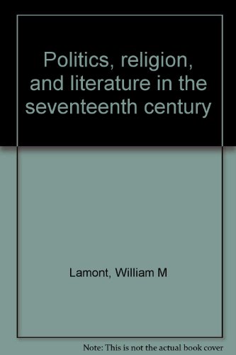 9780874715750: Politics, religion, and literature in the seventeenth century