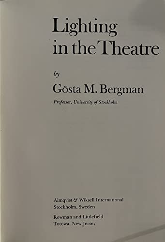 Beispielbild fr Lighting in the Theatre (Acta Unversitatis Stockholmiensis / Stockholm Studies in Theatrical Hstory 2) zum Verkauf von Pallas Books Antiquarian Booksellers