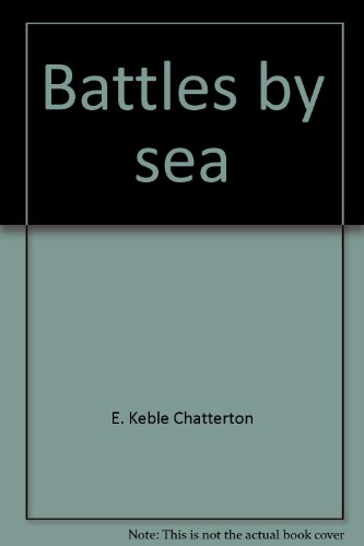 Imagen de archivo de Battles By Sea a la venta por GloryBe Books & Ephemera, LLC