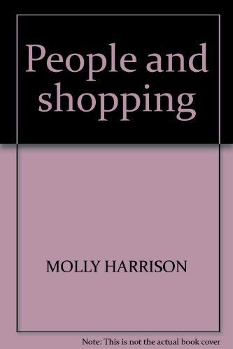 Stock image for People and Shopping : A Social Background for sale by Better World Books
