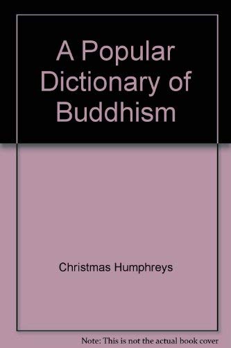 Beispielbild fr A Popular Dictionary of Buddhism zum Verkauf von Alphaville Books, Inc.