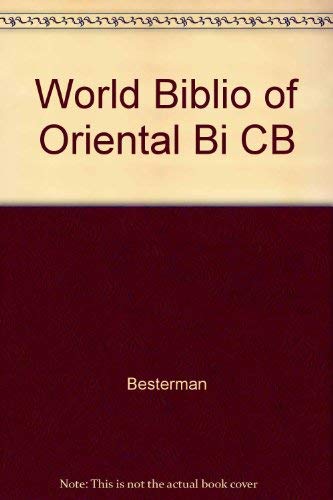 Stock image for A World Bibliography Of Oriental Bibliographies for sale by Willis Monie-Books, ABAA