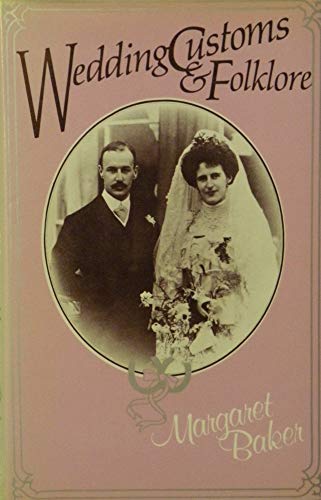 Beispielbild fr Wedding Customs and Folklore zum Verkauf von WorldofBooks