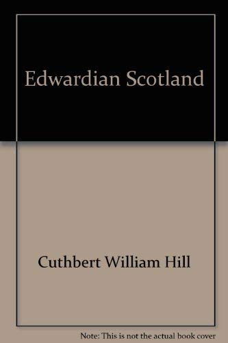 Stock image for EDWARDIAN SCOTLAND for sale by David H. Gerber Books (gerberbooks)