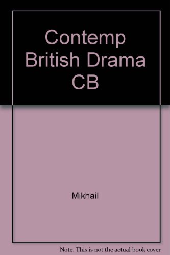 Contemporary British Drama, 1950-1976: An Annotated Critical Bibliography (9780874718546) by Mikhail, E. H.