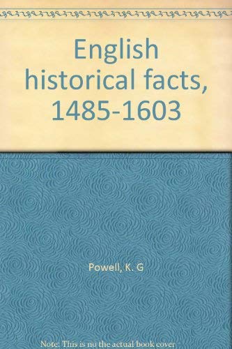 Stock image for English Historical Facts 1485-1603 for sale by GloryBe Books & Ephemera, LLC