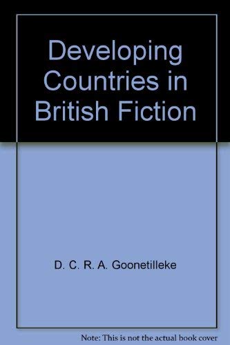 9780874719086: Developing Countries in British Fiction