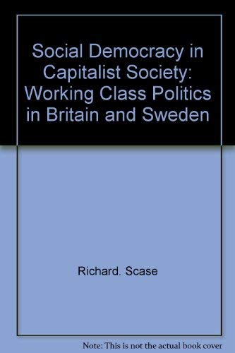 Beispielbild fr Social Democracy in Capitalist Society zum Verkauf von Books Do Furnish A Room