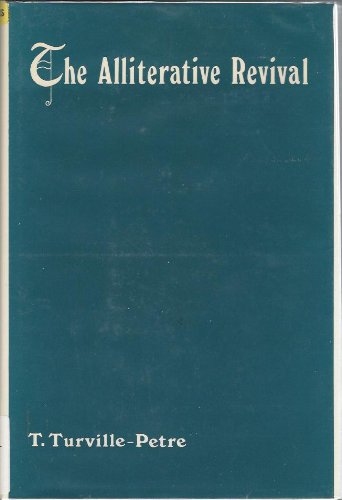 The alliterative revival (9780874719550) by Turville-Petre, Thorlac