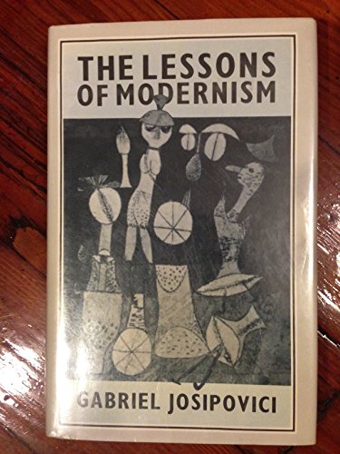 Beispielbild fr The Lessons of Modernism zum Verkauf von Better World Books