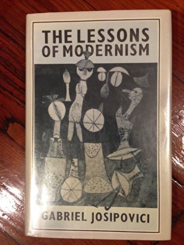 Stock image for The Lessons of Modernism for sale by Better World Books