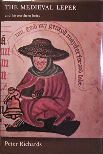 Beispielbild fr The Medieval Leper and His Northern Heirs zum Verkauf von Argosy Book Store, ABAA, ILAB