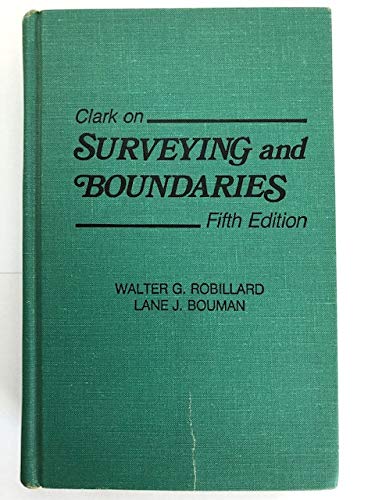 Clark on Surveying and Boundaries, 5th Edition