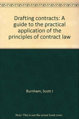 Imagen de archivo de Drafting contracts: A guide to the practical application of the principles of contract law a la venta por HPB-Red