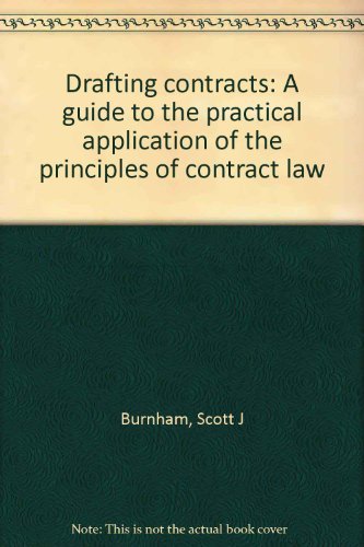 Stock image for Drafting contracts: A guide to the practical application of the principles of contract law for sale by HPB-Red