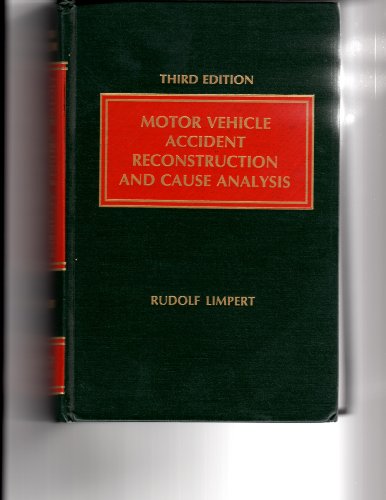 Imagen de archivo de Motor vehicle accident reconstruction and cause analysis a la venta por HPB-Red