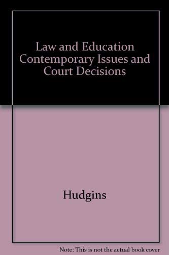 Beispielbild fr Law and Education Contemporary Issues and Court Decisions zum Verkauf von HPB-Red