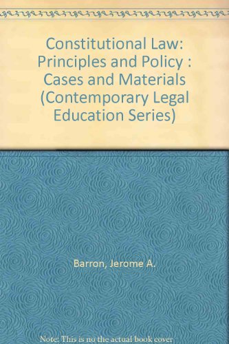 Beispielbild fr Constitutional Law, Principles and Policy: Cases and Materials zum Verkauf von ThriftBooks-Dallas