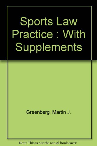 9780874739619: Sports Law Practice : With Supplements