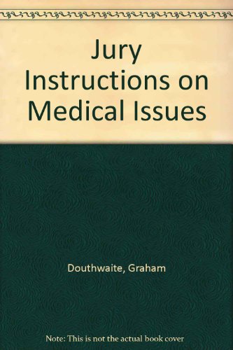 9780874739671: Jury Instructions on Medical Issues
