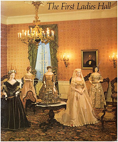 Stock image for The First Ladies Hall for sale by Once Upon A Time Books