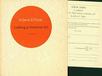 Beispielbild fr To See Is to Think : Looking at American Art zum Verkauf von Better World Books