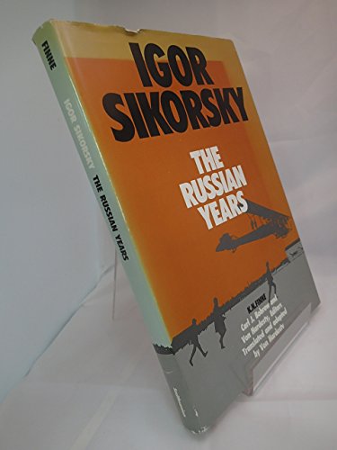 Stock image for Igor Sikorsky: The Russian Years (English and Russian Edition) for sale by Ed's Editions LLC, ABAA