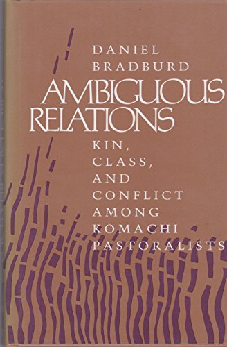 Stock image for Ambiguous Relations: Kin, Class and Conflict among for sale by N. Fagin Books