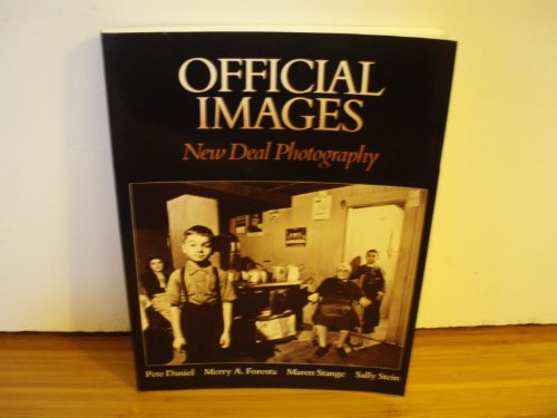 Stock image for Official Images : New Deal Photography for sale by Better World Books