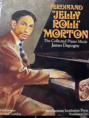 9780874743517: Ferdinand 'Jelly Roll' Morton: The Collected Piano Music